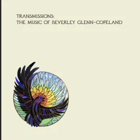 Beverly Glenn-Copeland: Transmissions